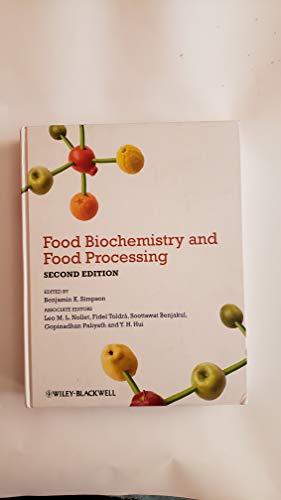 Food Biochemistry and Food Processing, Second Edition
