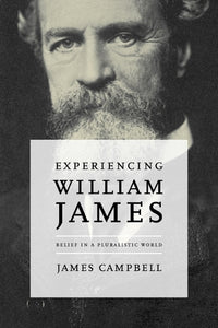 Experiencing William James 