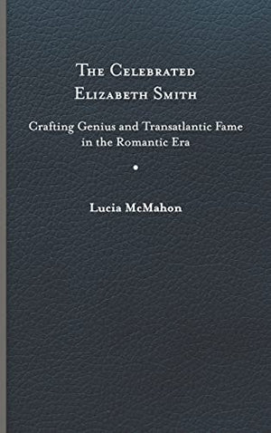 The Celebrated Elizabeth Smith