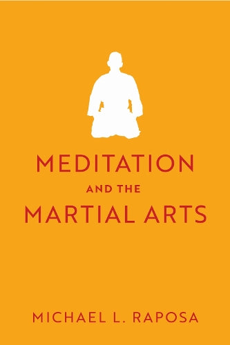 Meditation and the Martial Arts
