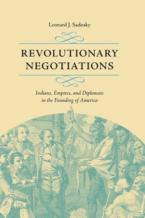 Revolutionary Negotiations