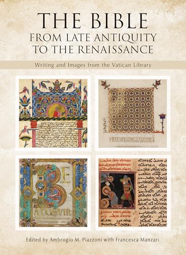 The Bible: From Late Antiquity to the Renaissance