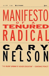 Manifesto of a Tenured Radical 