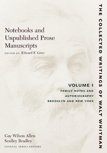 Notebooks and Unpublished Prose Manuscripts: Volume I 