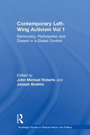Contemporary Left-Wing Activism Vol 1