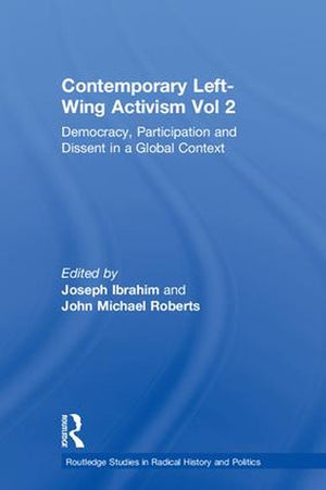 Contemporary Left-Wing Activism Vol 2