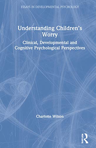 Understanding Childrens Worry
