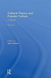 Cultural Theory and Popular Culture 