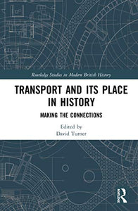 Transport and Its Place in History 