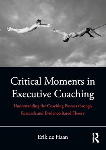 Critical Moments in Executive Coaching
