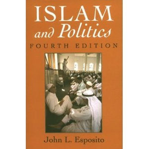 Islam and Politics, Third Edition