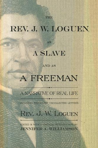 The Rev. J. W. Loguen, As a Slave and As a Freeman cover