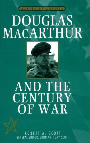Douglas Macarthur and the Century