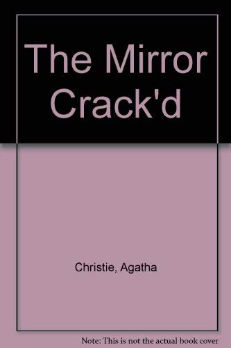 The Mirror Crack'd