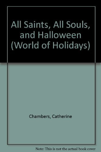 All Saints, All Souls, and Halloween