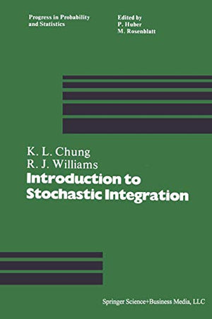 An Introduction to Stochastic Integration