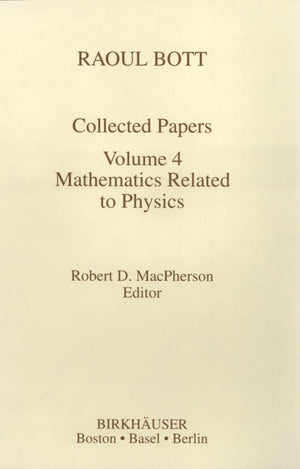 Raoul Bott: Collected Papers