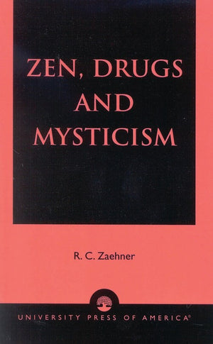 Zen, Drugs, and Mysticism