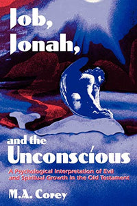 Job, Jonah, and the Unconscious 