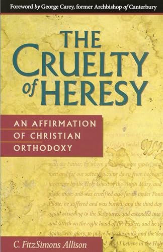 The Cruelty of Heresy