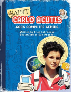 Saint Carlo Acutis God's Computer Genius 