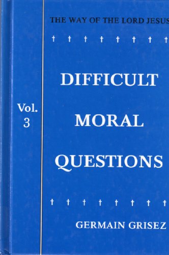 Difficult Moral Questions