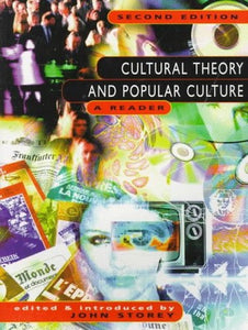 Cultural Theory and Popular Culture 