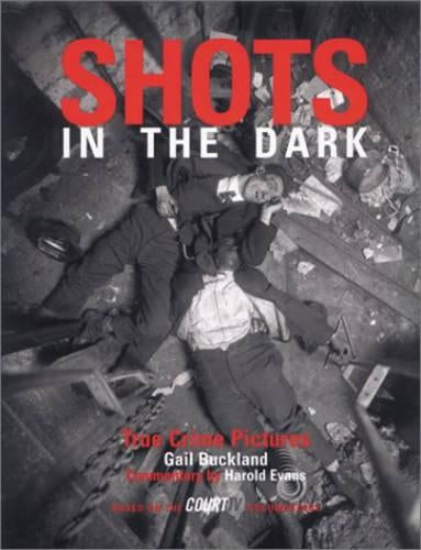 Shots in the Dark