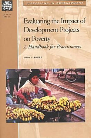 Evaluating the Impact of Development Projects on Poverty