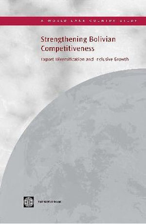 Strengthening Bolivian Competitiveness