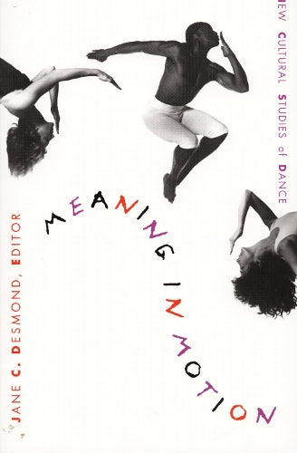 Meaning in Motion