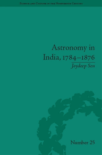 Astronomy in India, 1784-1876 cover