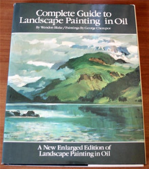 Complete Guide to Landscape Painting in Oil