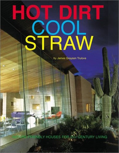 Hot Dirt Cool Straw