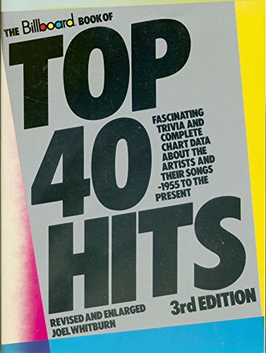 The Billboard Book of Top 40 Hits
