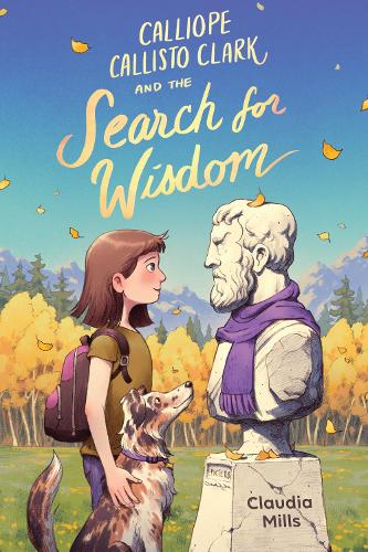 Calliope Callisto Clark and the Search for Wisdom cover art