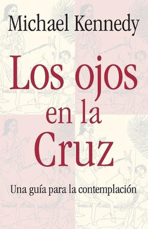 Los Ojos en la Cruz