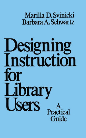 Designing Instruction for Library Users