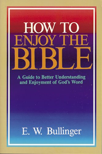 How to Enjoy the Bible