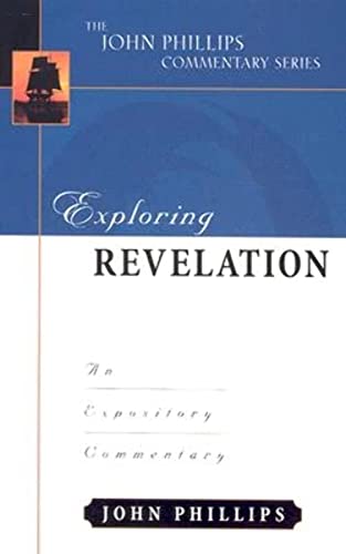 Exploring Revelation  An Expository Commentary