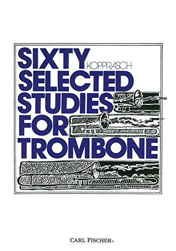 Sixty Selected Studies for Trombone - Book 1