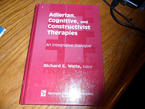 Adlerian, Cognitive, and Constructivist Therapies