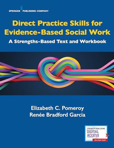 Direct Practice Skills for Evidence-Based Social Work
