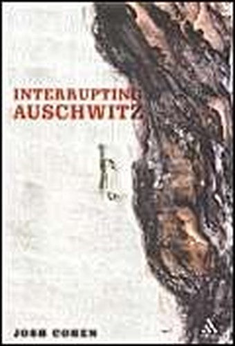 Interrupting Auschwitz