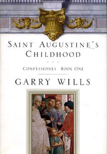 Augustine's Childhood 