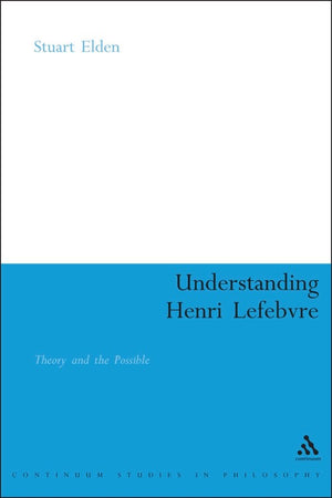Understanding Henri Lefebvre