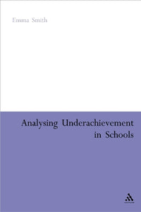 Analysing Underachievement in Schools 
