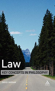Law: Key Concepts in Philosophy 