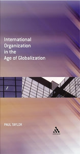 International Organization in the Age of Globalization 