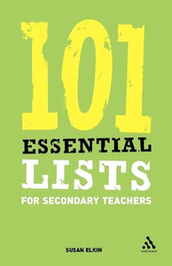 101 Essential Lists for Secondary Teachers 